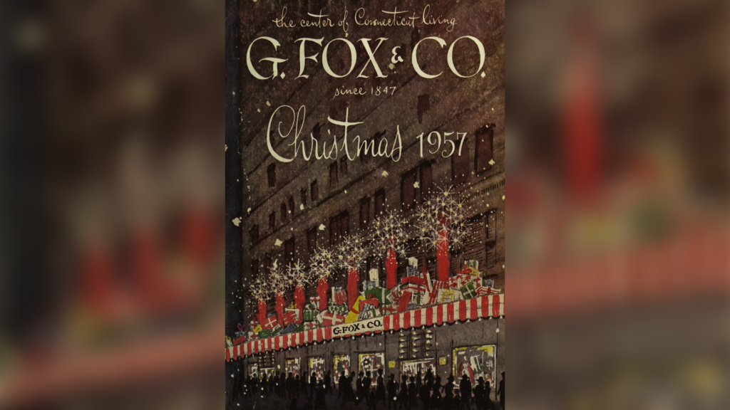 Remembering G. Fox & Co. - Connecticut Historical Society